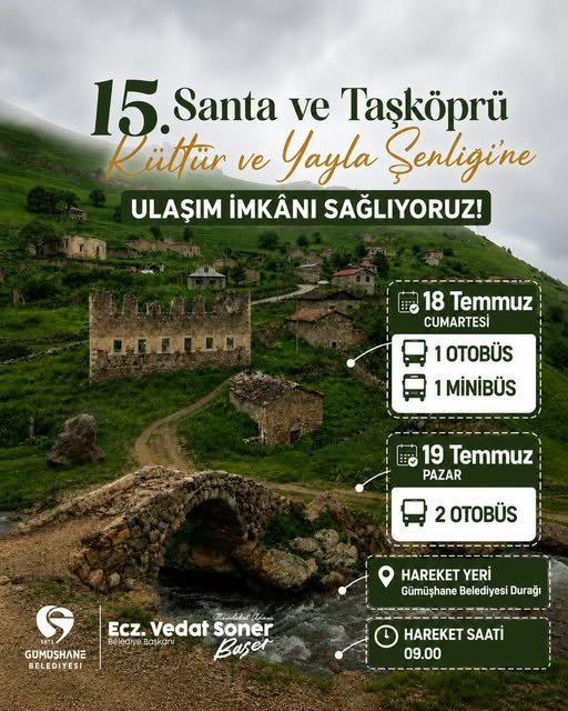 TÜM HEMŞEHRİLERİMİZİ 15. SANTA VE TAŞKÖPRÜ KÜLTÜR VE YAYLA ŞENLİĞİ’NE BEKLİYORUZ