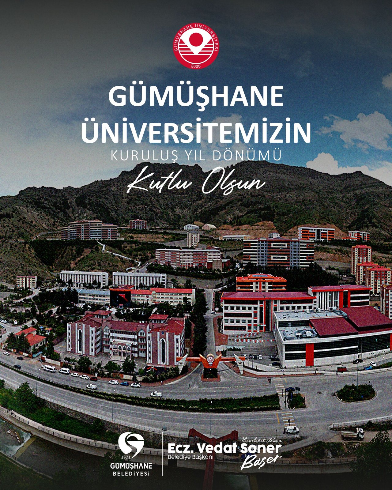 BAŞKANIMIZ, GÜMÜŞHANE ÜNİVERSİTEMİZİN KURULUŞ YIL DÖNÜMÜNÜ KUTLADI