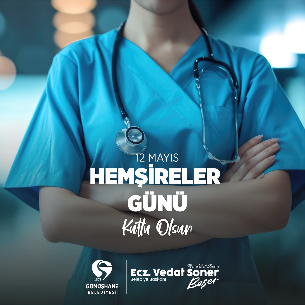 BAŞKANIMIZ, HEMŞİRELER GÜNÜ’NÜ KUTLADI