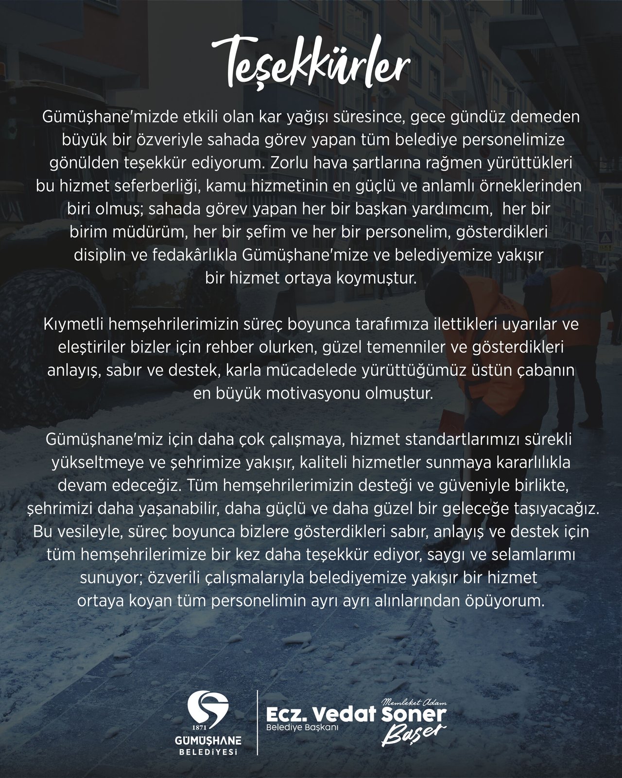 BAŞKANIMIZ, KAR YAĞIŞI SÜRESİNCE GÖREV YAPAN TÜM BELEDİYE PERSONELİNE TEŞEKKÜR ETTİ