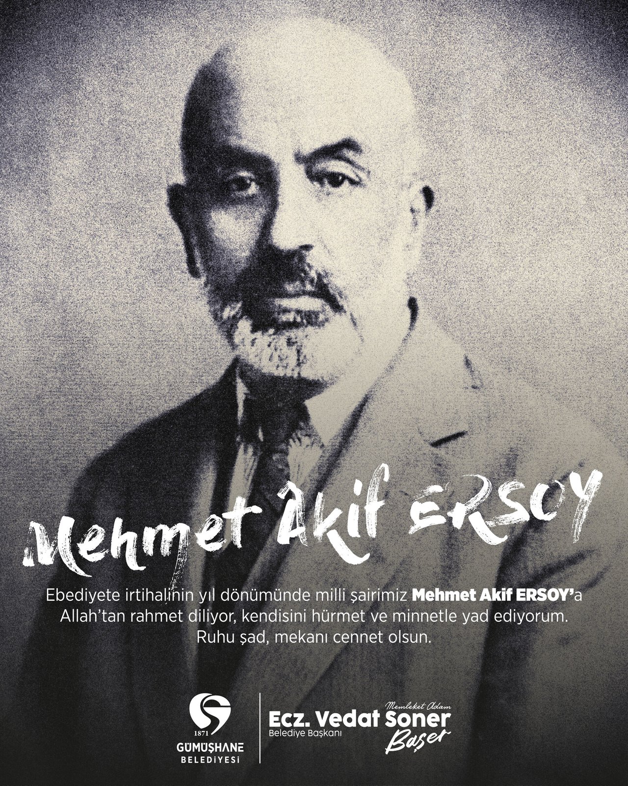 BAŞKANIMIZ, MİLLİ ŞAİRİMİZ MEHMET AKİF ERSOY’A ALLAH’TAN RAHMETLER, MİNNETLE YAD ETTİ