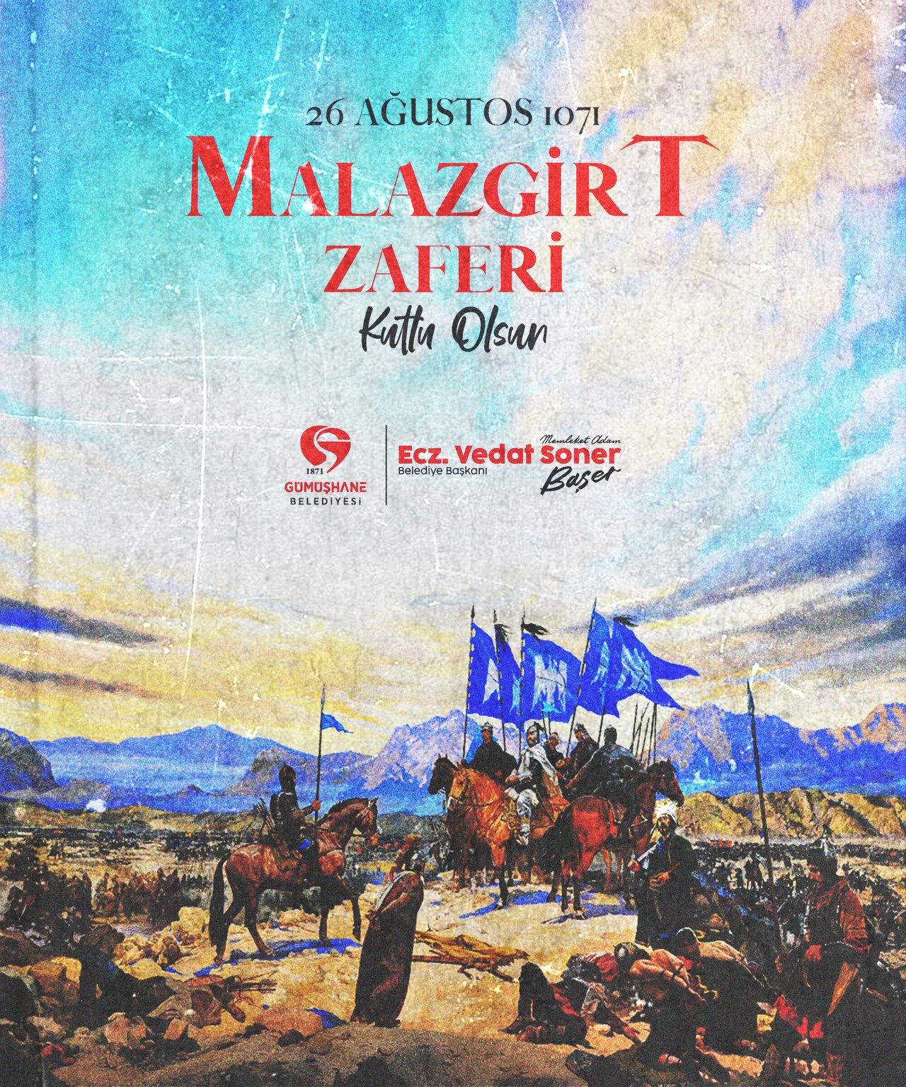 BAŞKANIMIZ, EBEDİ YURDUMUZ ANADOLU'NUN KAPILARINI AÇAN MALAZGİRT ZAFERİ’MİZİN YILDÖNÜMÜ KUTLADI