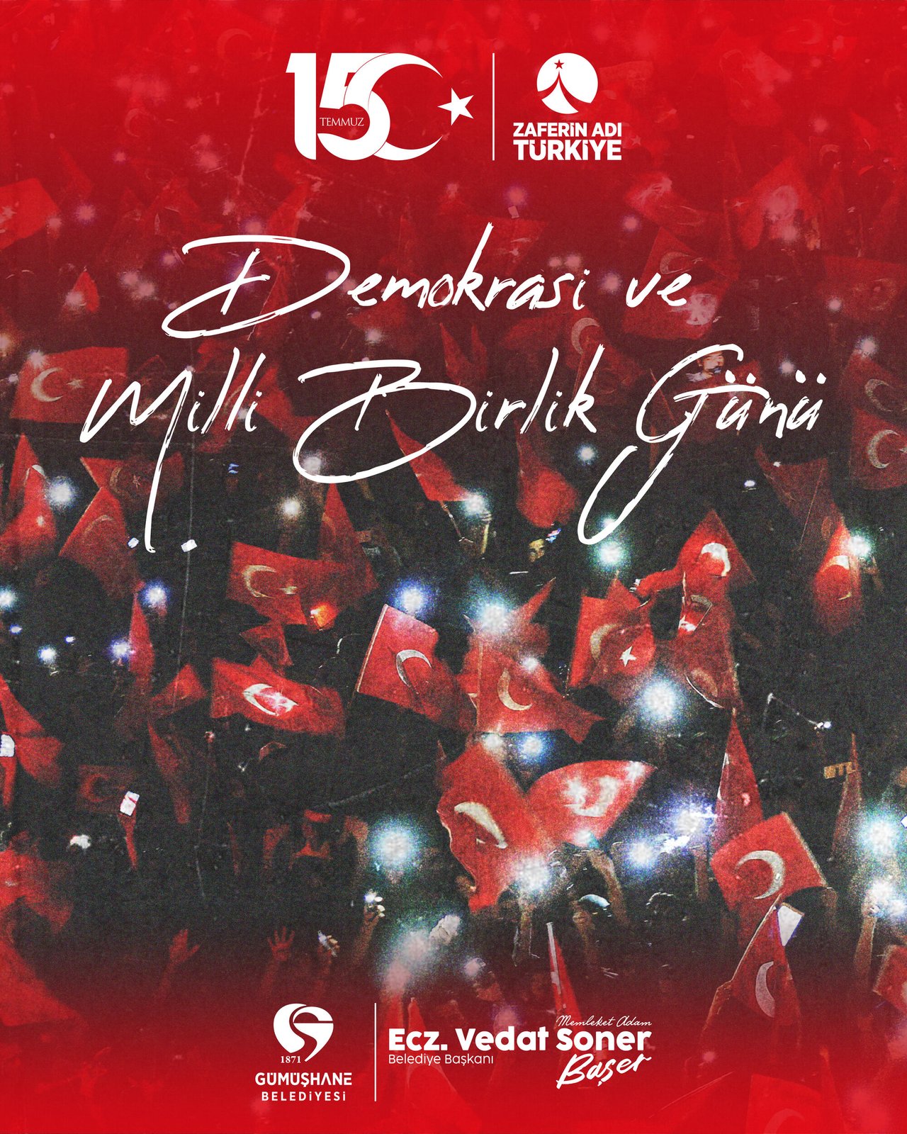 BAŞKANIMIZIN, 15 TEMMUZ DEMOKRASİ VE MİLLİ BİRLİK GÜNÜ MESAJI
