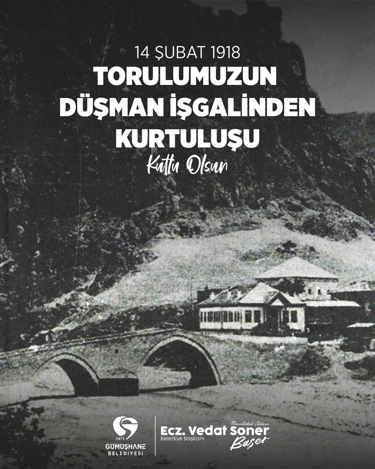 BAŞKANIMIZ, TORUL’UMUZUN DÜŞMAN İŞGALİNDEN KURTULUŞUNU KUTLADI