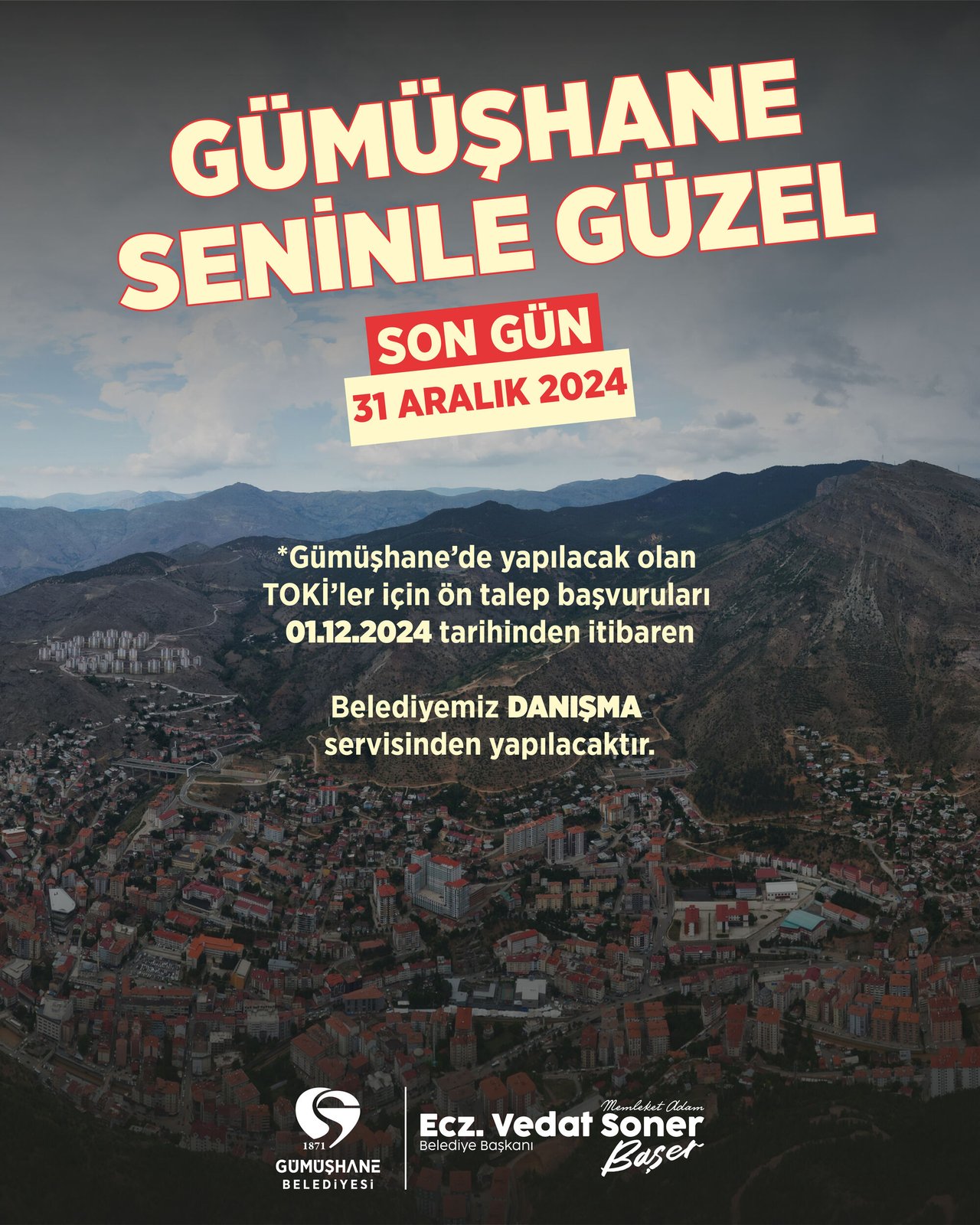 SON GÜN 31 ARALIK 2024 "NÜFUSUNU AL, ŞEHRİNE GÜÇ VER; ÇÜNKÜ GÜMÜŞHANE SENİNLE GÜZEL”
