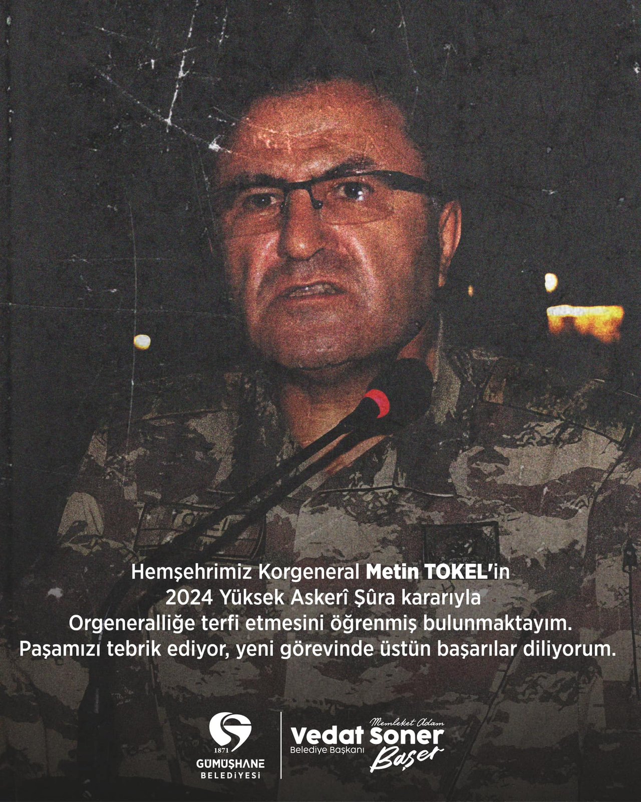 BAŞKANIMIZ, ORGENERALLİĞE TERFİ OLAN HEMŞEHRİMİZ METİN TOKEL'İN TEBRİK ETTİ