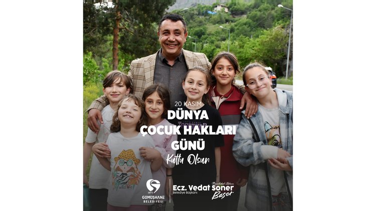 BAŞKANIMIZ, 20 KASIM DÜNYA ÇOCUK HAKLARI GÜNÜ KUTLADI
