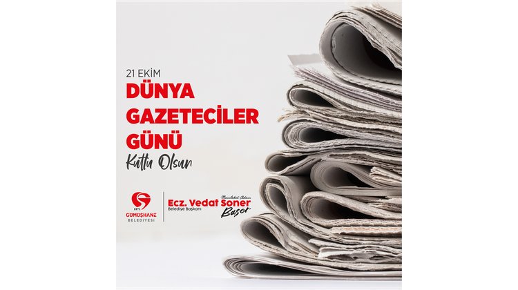 BAŞKANIMIZ, 21 EKİM DÜNYA GAZETECİLER GÜNÜNÜ KUTLADI