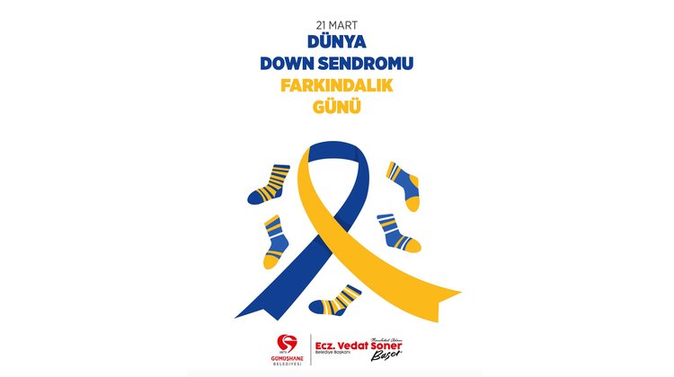 BAŞKANIMIZ, 21 MART DÜNYA DOWN SENDROMU FARKINDALIK GÜNÜ’NÜ KUTLADI