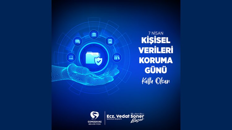 BAŞKANIMIZ, 7 NİSAN KİŞİSEL VERİLERİ KORUMA GÜNÜ KUTLADI