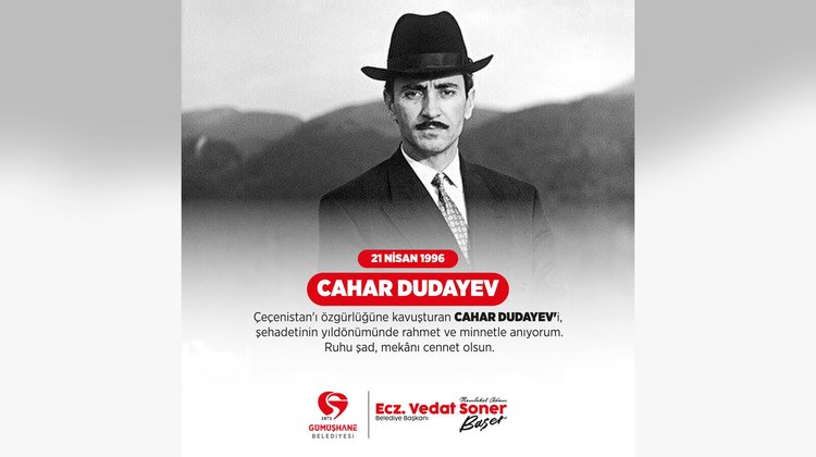 BAŞKANIMIZ, ÇEÇENİSTAN'I ÖZGÜRLÜĞÜNE KAVUŞTURAN CAHAR DUDAYEV'İ, ŞEHADETİNİN YILDÖNÜMÜNDE ANDI