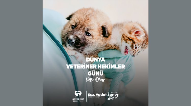 BAŞKANIMIZ, DÜNYA VETERİNER HEKİMLER GÜNÜ’NÜ KUTLADI