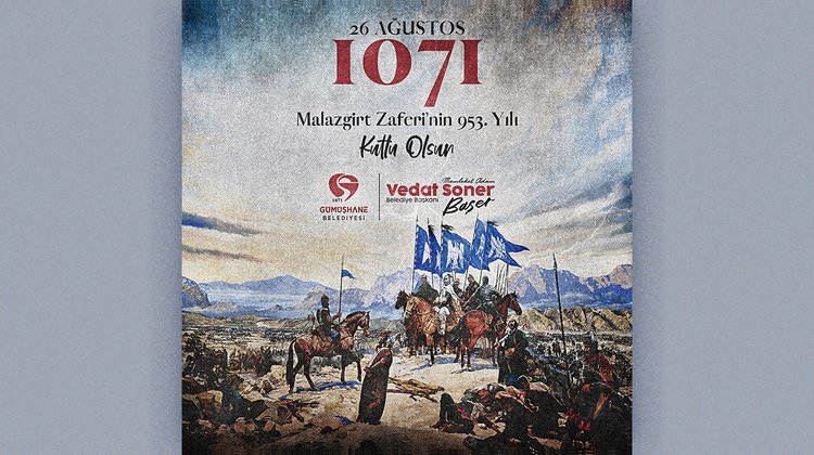 BAŞKANIMIZ, MALAZGİRT ZAFERİ’NİN 953. YIL DÖNÜMÜNÜ KUTLADI