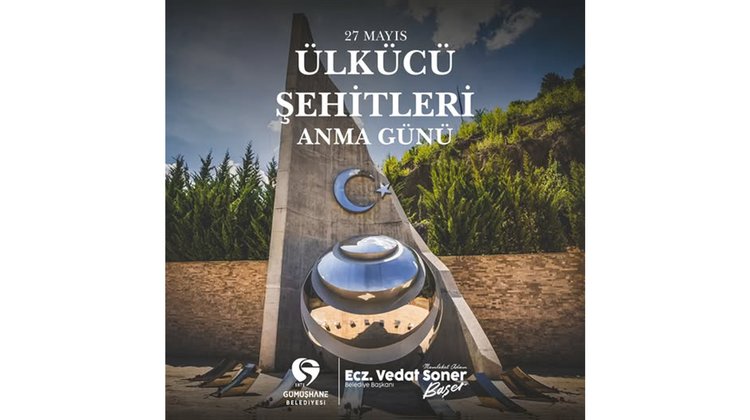 BAŞKANIMIZIN 27 MAYIS ÜLKÜCÜ ŞEHİTLERİ ANMA GÜNÜ MESAJI