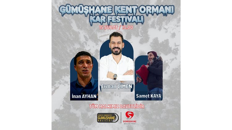 GÜMÜŞHANE KENT ORMANI’NDA DÜZENLENECEK KAR FESTİVALİNE TÜM HALKIMIZI DAVET EDİYORUZ